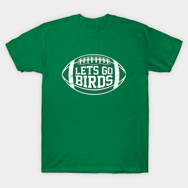 Lets Go Birds Retro Football - Kelly Green T-Shirt by KFig21